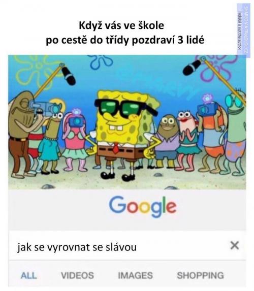 Jak se vyrovnat se slávou