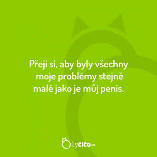  Moje problémy 