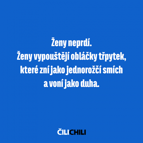  Ženy neprdí 