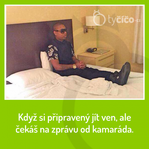  Připravený jít ven 