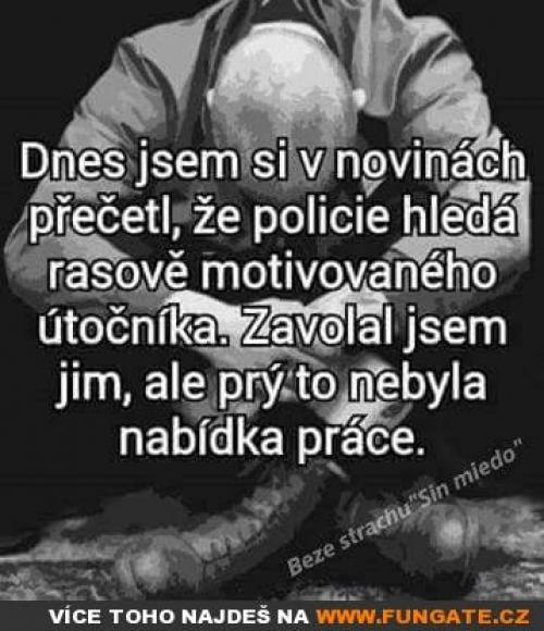  Dnes jsem si v novinách přečetl, že 