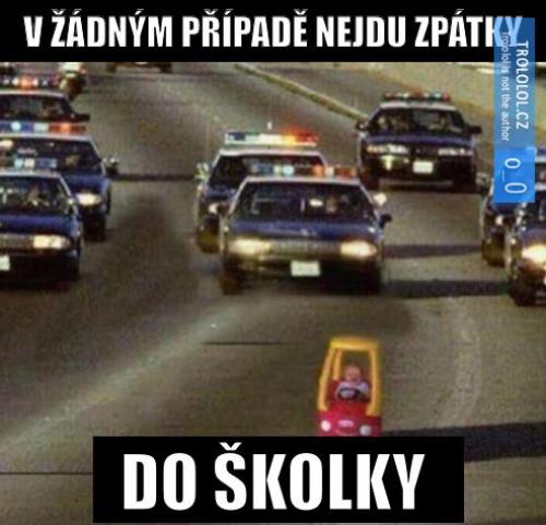  Kašlu vám na školku 