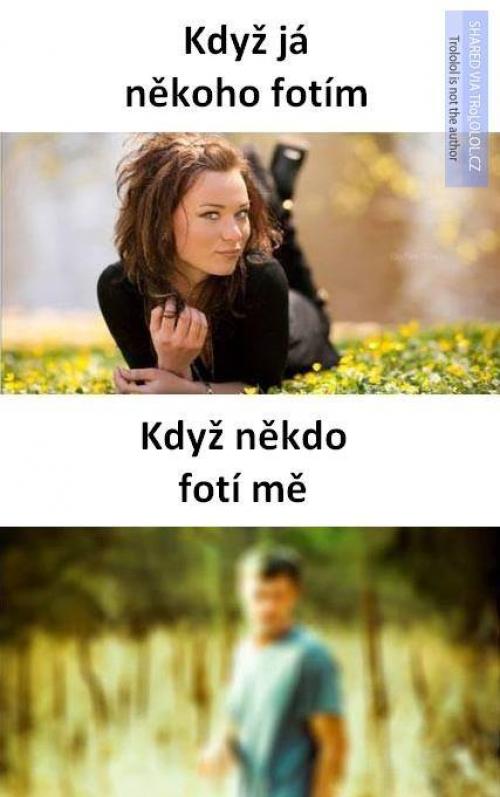 Když někoho fotím