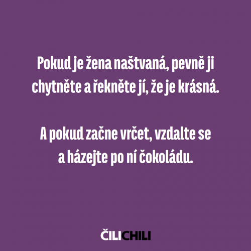  Pokud je žena naštvaná 