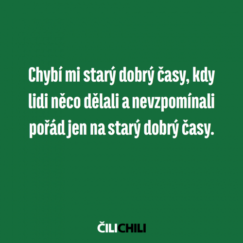  Starý dobrý časy 