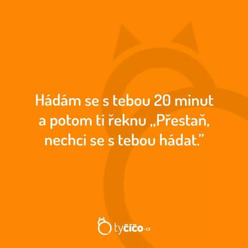  Hádka 