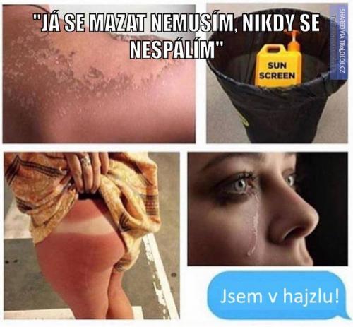 Nemusím se namazat
