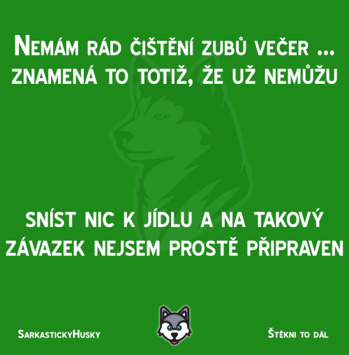  Kdo se taky v noci rád přežírá 