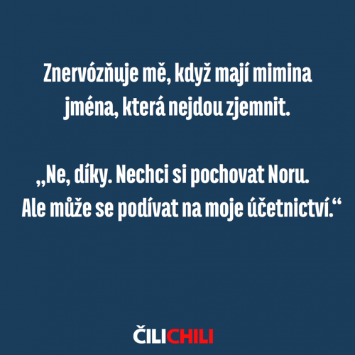Znervózňuje mě