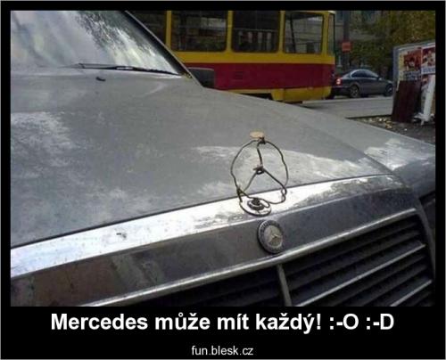 Mercedes může mít každý! :-O :-D