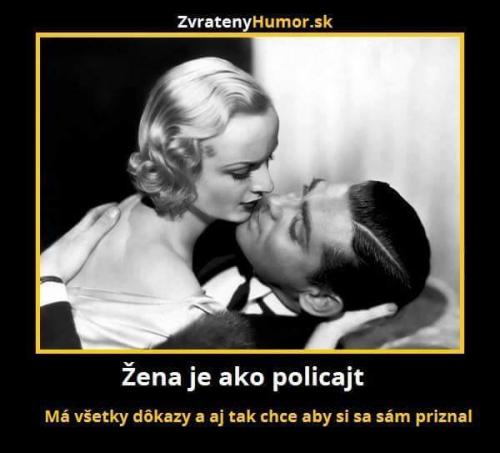  Žena je jako policajt 