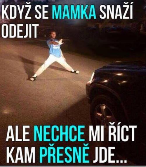 Kam jdeš mami