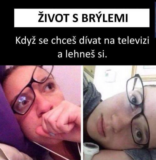  Každý s brýlemi určitě pochopí 