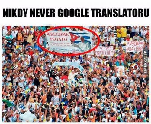  Nikdy nevěř google překladači 