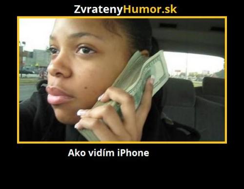  Jak vidím iPhone 