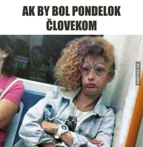 Člověk pondělkem:D