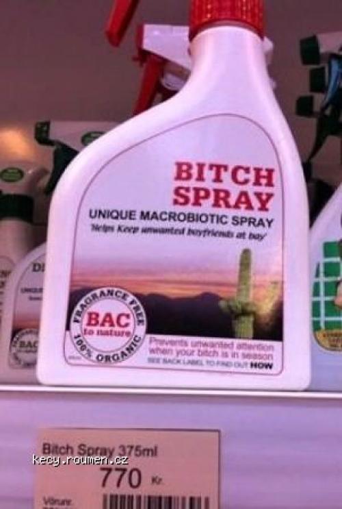  Bitch spray 