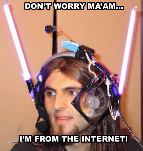 im from the internet