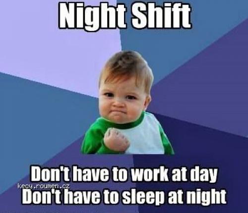  Night Shift 