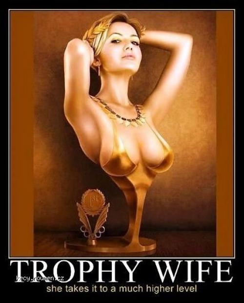  Trophy wife 