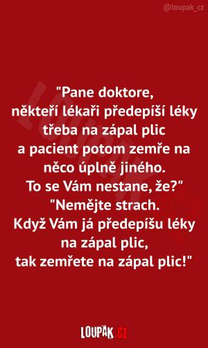 Toto Vám pan doktor může zaručit
