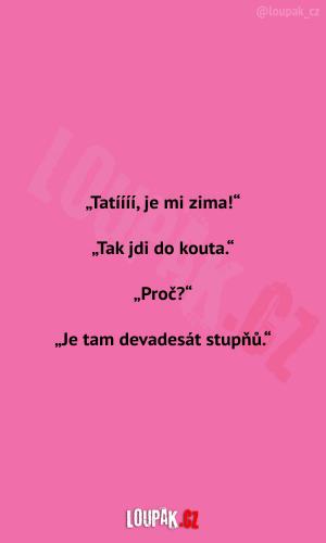 Synovi je velká zima