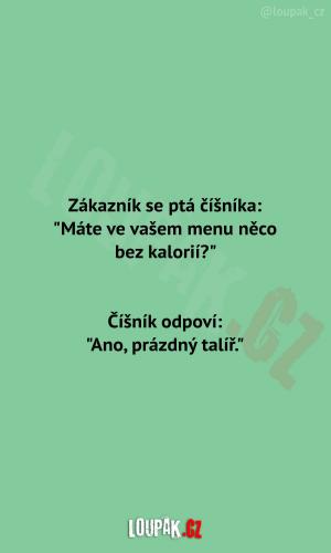 Zákazník se ptá na jídlo bez kalorií