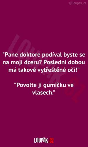 Proč má dcera vytřeštěné oči