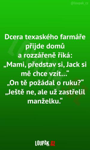 Texas je drsný kraj...