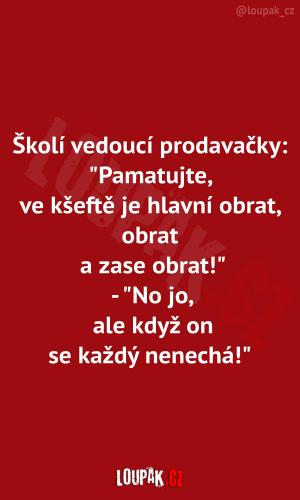 Vlastně i tak se to dá brát