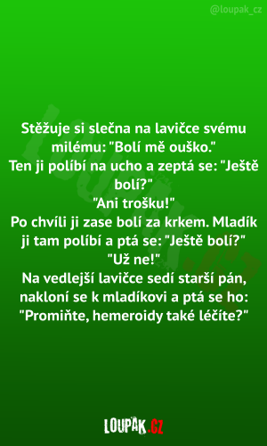 Slečna si stěžuje milému