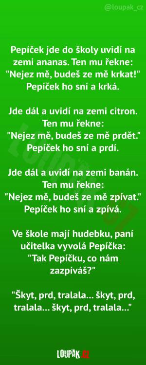 Pepíček nedbal varování