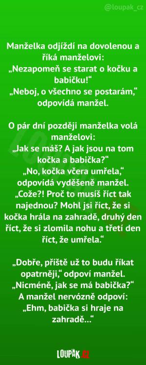 Manžel trochu přepálil začátek