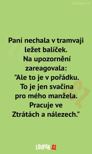 To je ale hodná manželka!