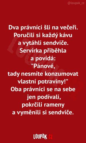 Chudák paní servírka, co teď?