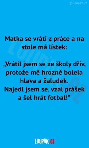 Matka se vrátí z práce a na stole má vzkaz...
