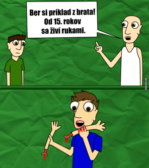 Ber si příklad z bratra!