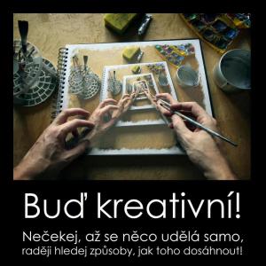 Buď kreativní