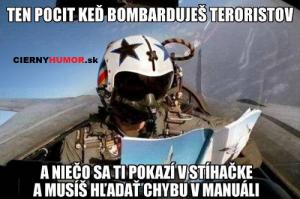 Když bombarduješ teroristy
