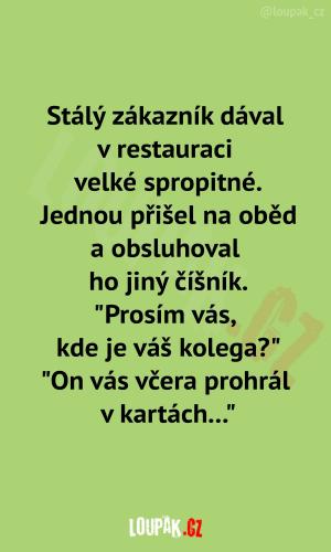 Na takové zákazníky se aspoň dá spolehnout