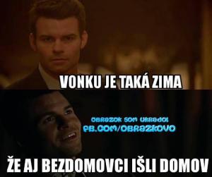 Venku je taková velká zima