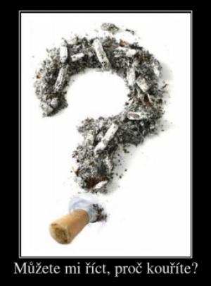 Proč kouříte? 