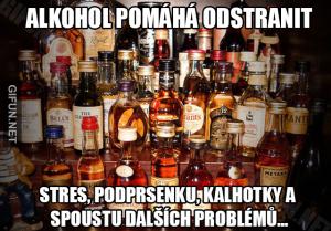 Alkohol nám pomáhá řešit všechny problémy