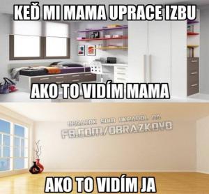 Když mi mamka uklidí..:D