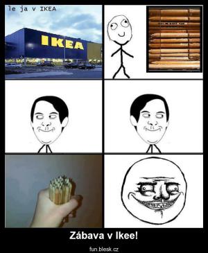 Zábava v Ikee!