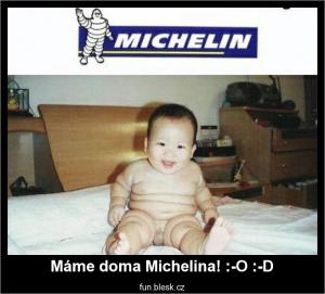 Máme doma Michelina! :-O :-D