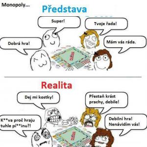 Monopoly představa vs. realita