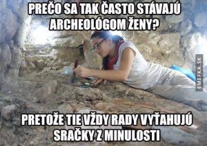 Proč jsou často ženy Archeologové