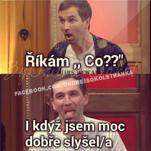 Říkám "co?"