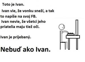 Nebuď jako Ivan